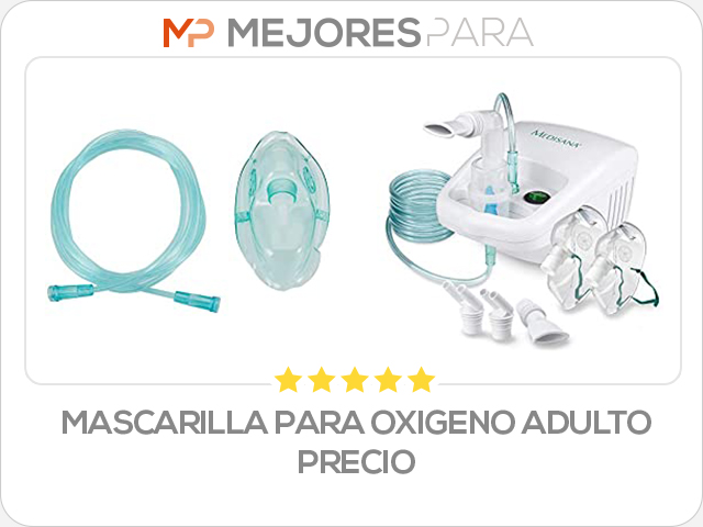 mascarilla para oxigeno adulto precio