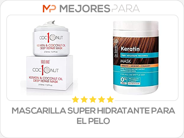 mascarilla super hidratante para el pelo