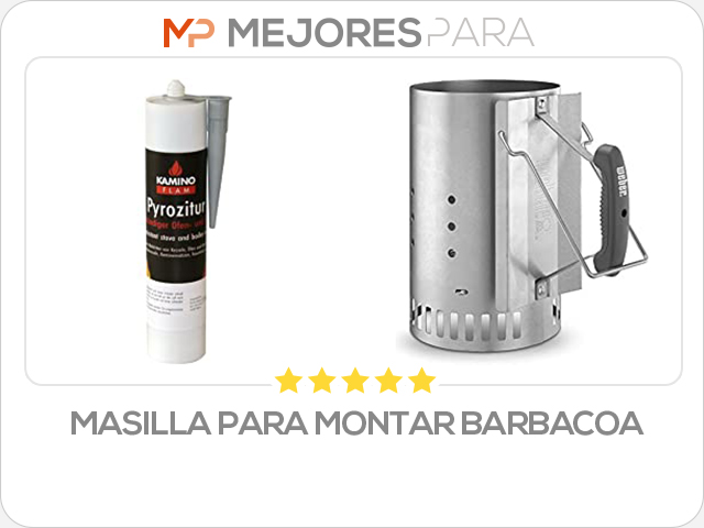 masilla para montar barbacoa