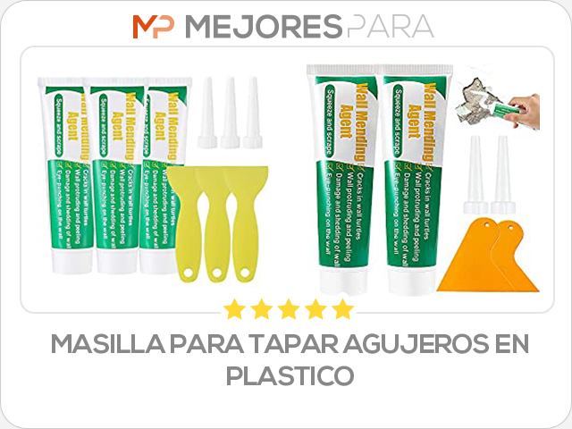 masilla para tapar agujeros en plastico