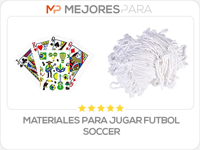 materiales para jugar futbol soccer