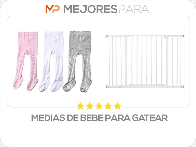 medias de bebe para gatear