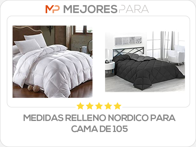 medidas relleno nordico para cama de 105