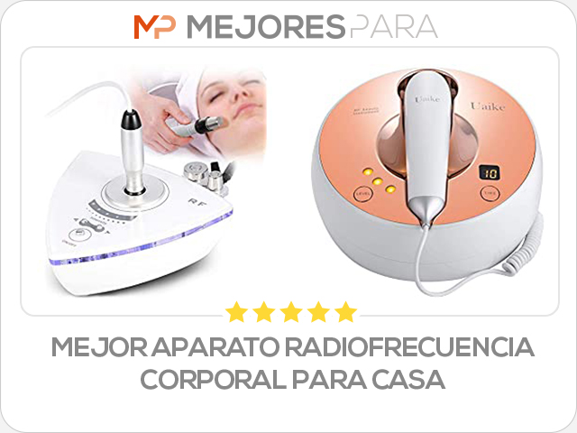 mejor aparato radiofrecuencia corporal para casa