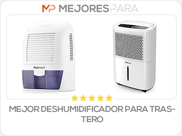 mejor deshumidificador para trastero