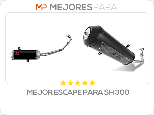 mejor escape para sh 300