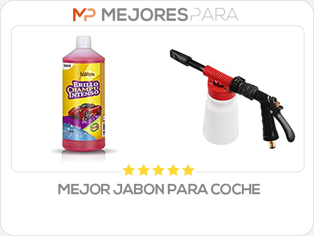 mejor jabon para coche