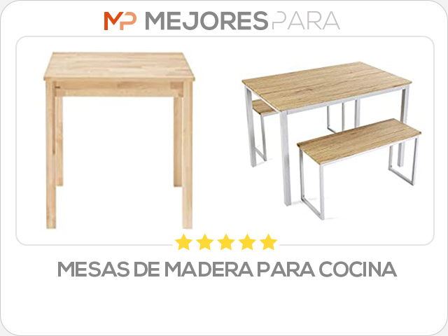 mesas de madera para cocina