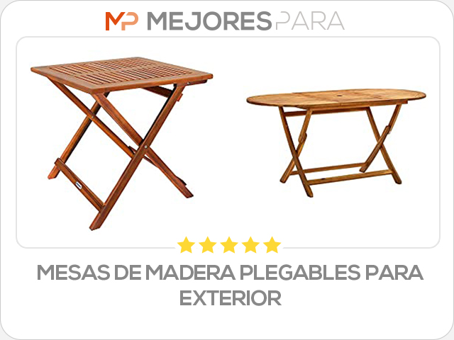 mesas de madera plegables para exterior