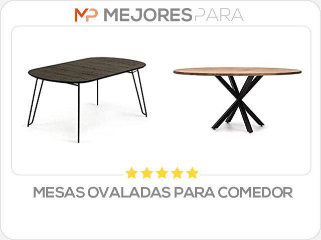 mesas ovaladas para comedor