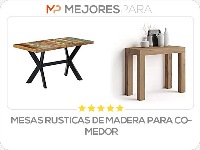 mesas rusticas de madera para comedor