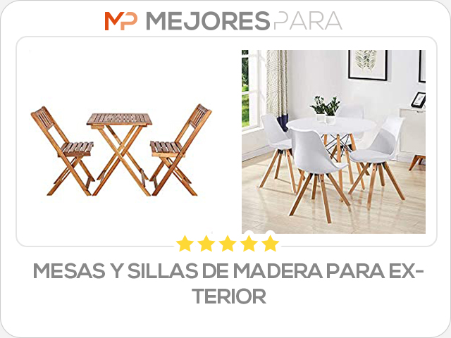 mesas y sillas de madera para exterior