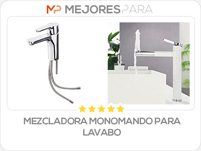 mezcladora monomando para lavabo