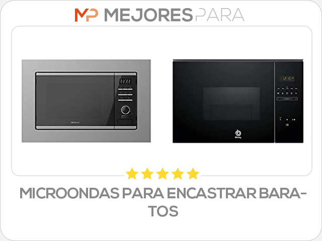 microondas para encastrar baratos