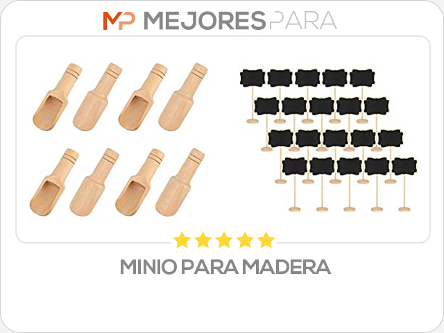 minio para madera