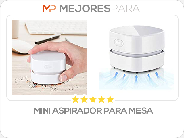 mini aspirador para mesa