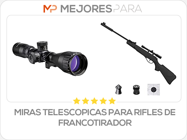 miras telescopicas para rifles de francotirador