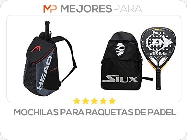 mochilas para raquetas de padel