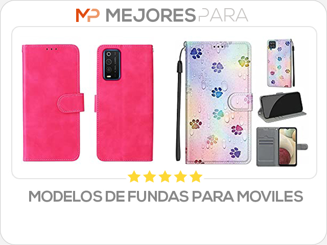 modelos de fundas para moviles