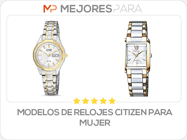 modelos de relojes citizen para mujer