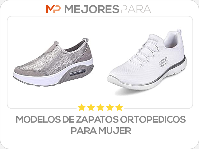 modelos de zapatos ortopedicos para mujer