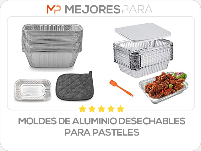 moldes de aluminio desechables para pasteles