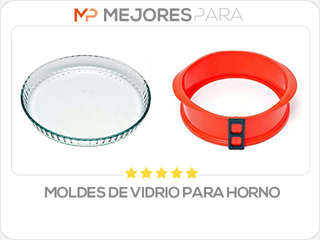 moldes de vidrio para horno