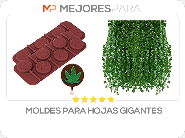 moldes para hojas gigantes