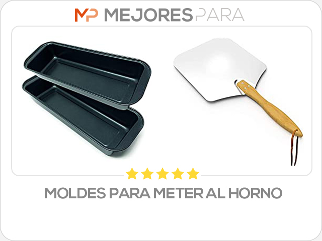 moldes para meter al horno