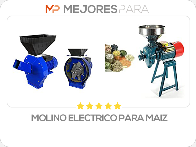 molino electrico para maiz