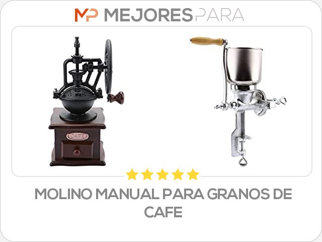 molino manual para granos de cafe