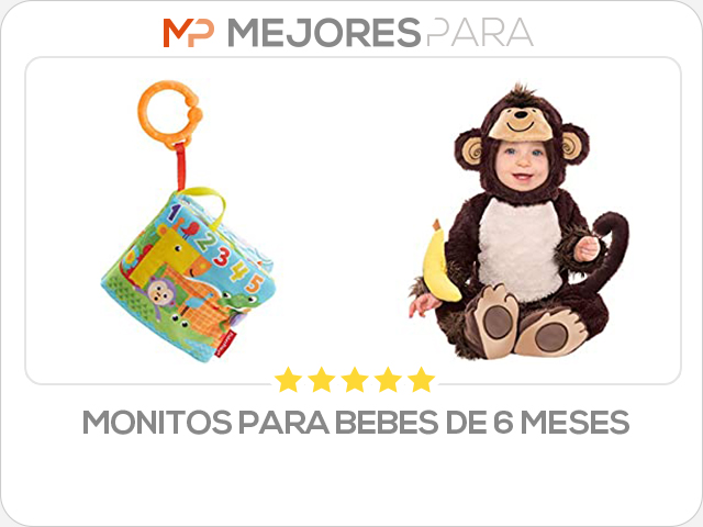 monitos para bebes de 6 meses