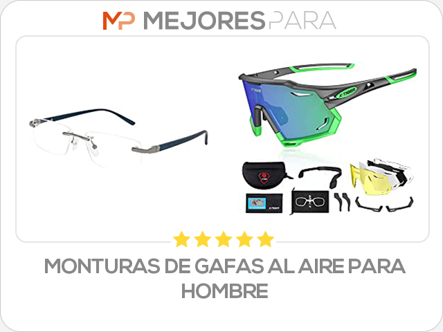 monturas de gafas al aire para hombre