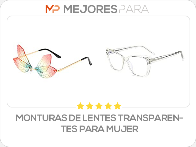 monturas de lentes transparentes para mujer