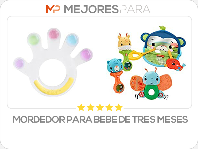 mordedor para bebe de tres meses