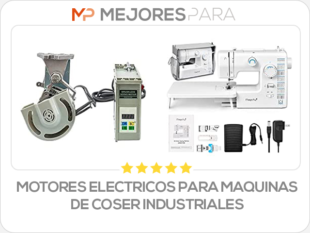 motores electricos para maquinas de coser industriales