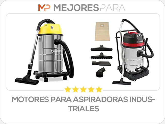 motores para aspiradoras industriales