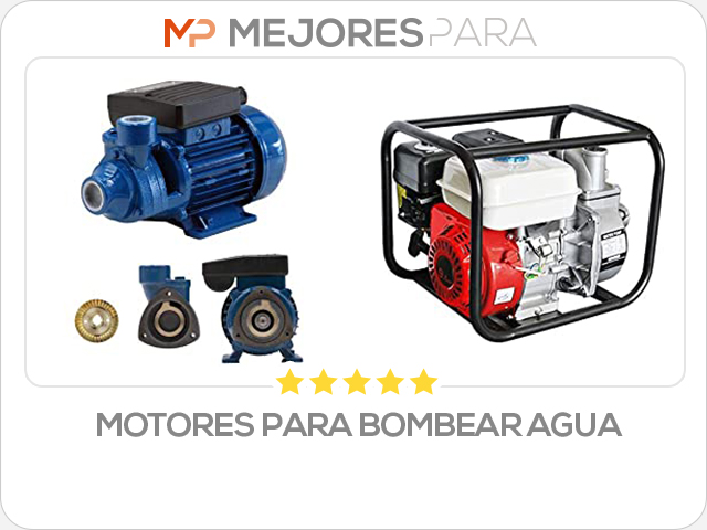 motores para bombear agua