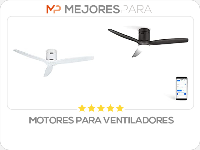 motores para ventiladores