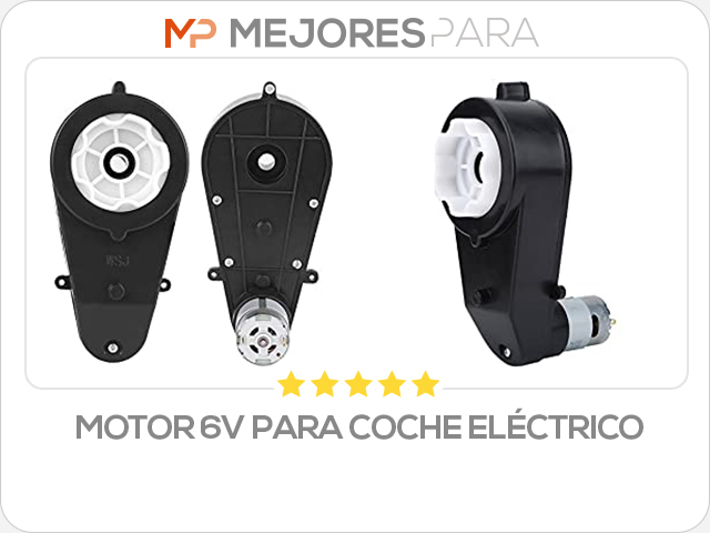 motor 6v para coche eléctrico