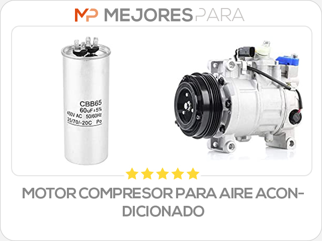 motor compresor para aire acondicionado