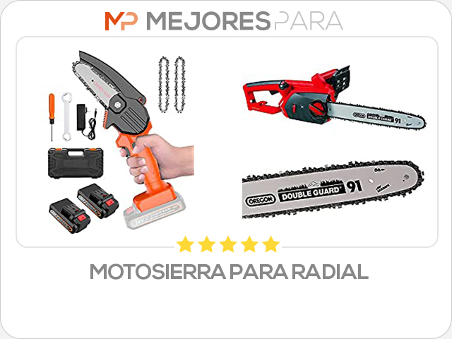 motosierra para radial