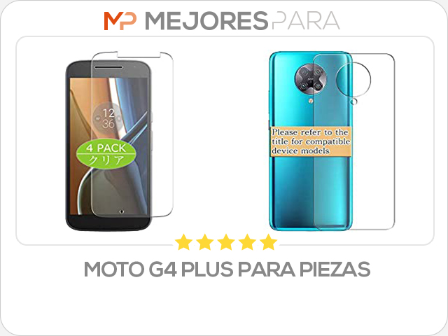 moto g4 plus para piezas