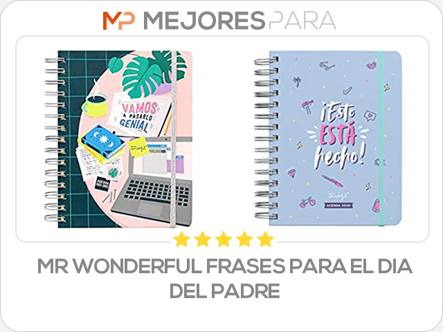 mr wonderful frases para el dia del padre