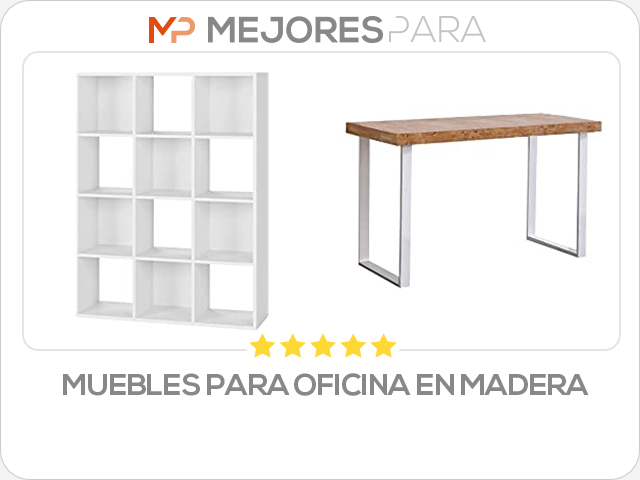 muebles para oficina en madera