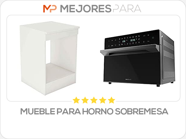 mueble para horno sobremesa