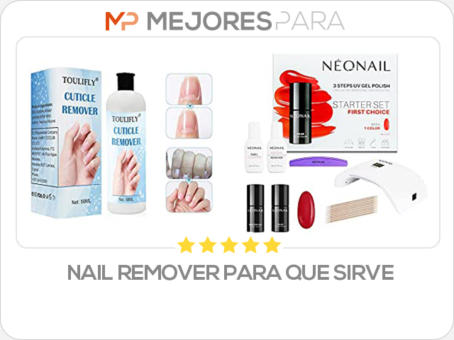 nail remover para que sirve