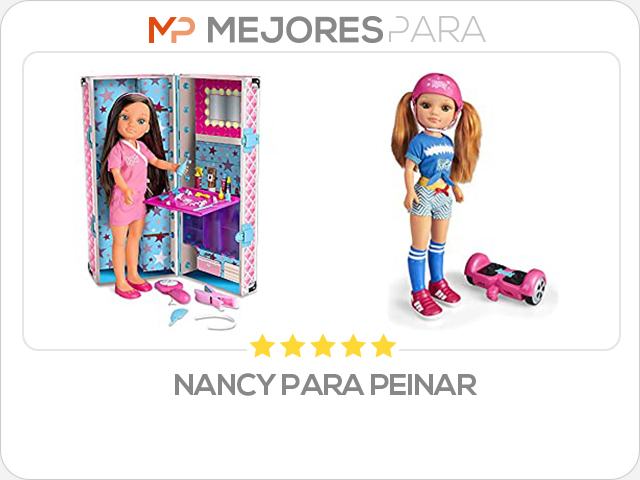 nancy para peinar