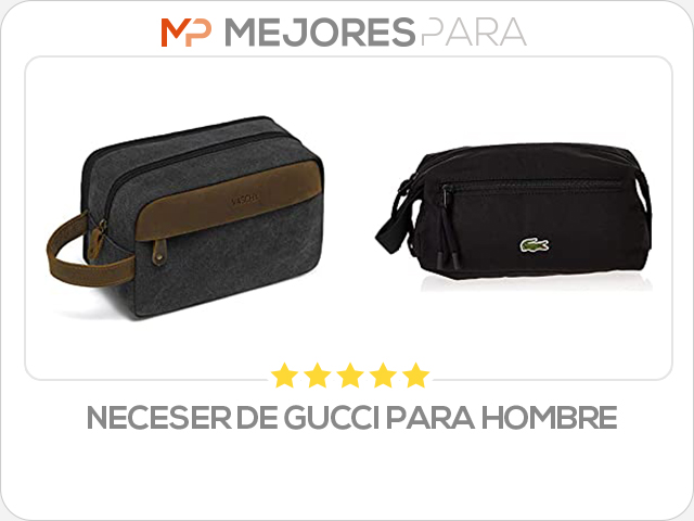 neceser de gucci para hombre