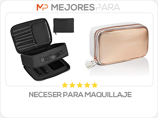 neceser para maquillaje